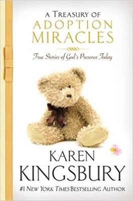 A Treasury of Adoption Miracles (Padded hardback)