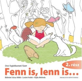 Fenn is, lenn is.... 2. rész (Füzetkapcsolt)