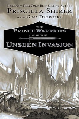 The Prince Warriors and the Unseen Invasion (Hardback)