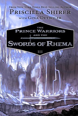 The Prince Warriors and the Swords of Rhema (Hardback)