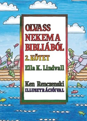 Olvass nekem a Bibliából 2. kötet (Keménytáblás)