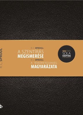 A Szentírás megismerése - A tévedhetetlenség magyarázata