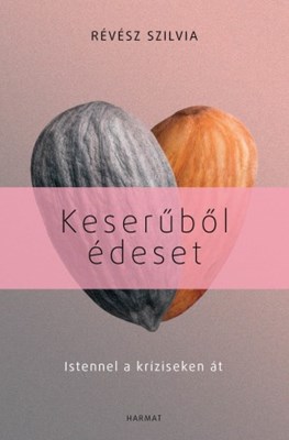 Keserűből édeset