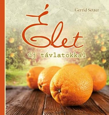 Élet új távlatokkal (Papír)