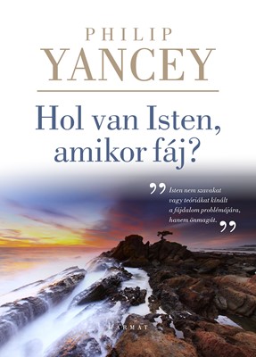 Hol van Isten, amikor fáj? (Keménytáblás)