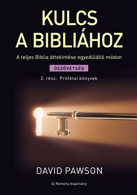 Kulcs a Bibliához 2. Prófétai könyvek