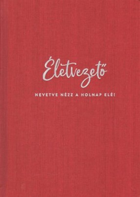 Életvezető (exkluzív kiadás) (Vászonkötés)