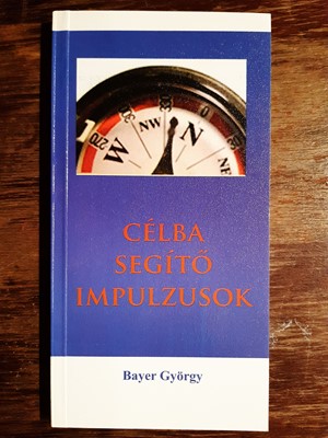 Célba segítő impulzusok (Papír) [Antikvár könyv]