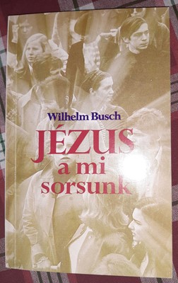 Jézus a mi sorsunk (Papír) [Antikvár könyv]