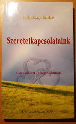 Szeretetkapcsolataink (Papír) [Antikvár könyv]