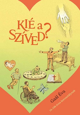 Kié a szíved?