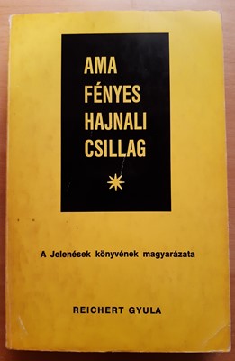 Ama fényes hajnali csillag (Papír) [Antikvár könyv]