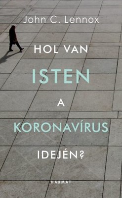 Hol van Isten a koronavírus idején? (Papír)