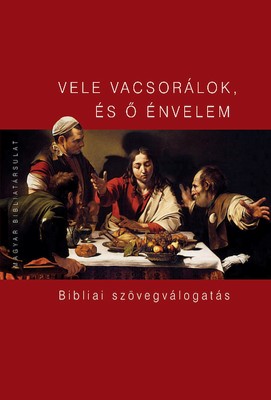 Vele vacsorálok, és ő énvelem (Papír)