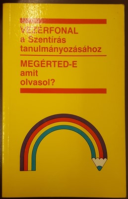 Vezérfonal a Szentírás tanulmányozásához (Papír) [Antikvár könyv]