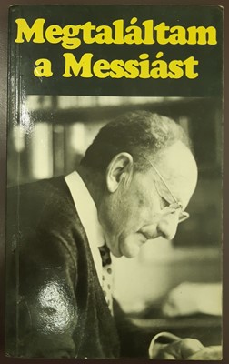 Megtaláltam a Messiást (Papír) [Antikvár könyv]