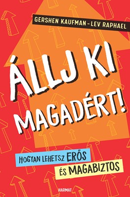 Állj ki magadért!