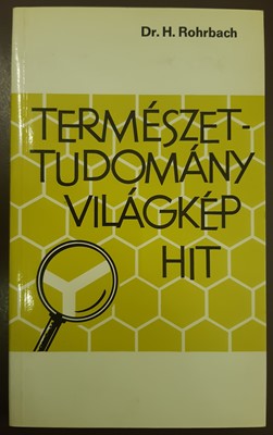 Természettudomány, világkép, hit (Papír) [Antikvár könyv]