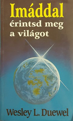 Imáddal érintsd meg a világot