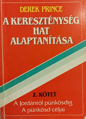 A kereszténység hat alaptanítása 2.