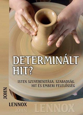 Determinált hit? (Papír)