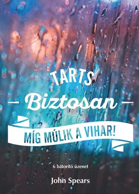 Tarts biztosan, míg múlik a vihar! (Füzetkapcsolt)