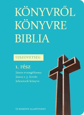 Könyvről könyvre Biblia Újszövetség 1. (Papír)