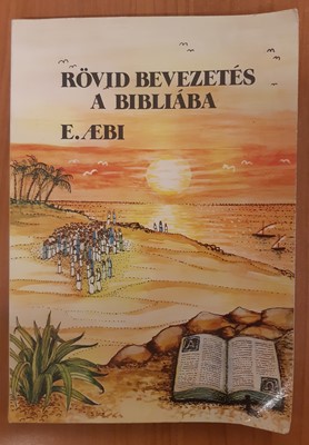 Rövid bevezetés a Bibliába