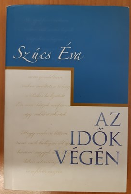 Az idők végén (Keménytáblás) [Antikvár könyv]