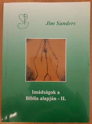 Imádságok a Biblia alapján - II. (Papír) [Antikvár könyv]