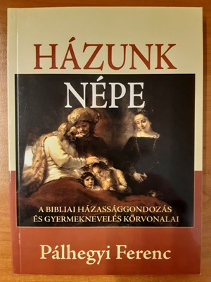 Házunk népe (Papír) [Antikvár könyv]