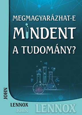 Megmagyarázhat-e mindent a tudomány? (Papír)