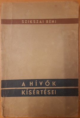 A hívők kísértései (Papír) [Antikvár könyv]