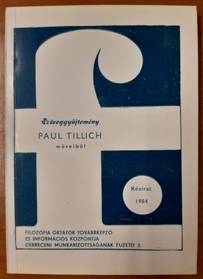 Szöveggyűjtemény Paul Tillich műveiből (Papír) [Antikvár könyv]