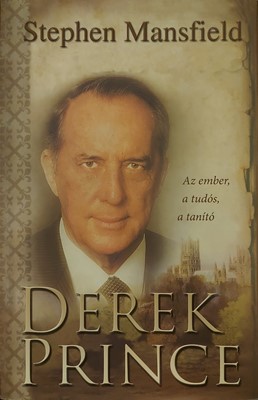 Derek Prince (Keménytáblás) [Antikvár könyv]