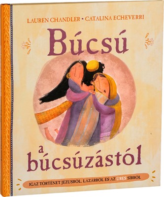 Búcsú a búcsúzástól (Keménytáblás)