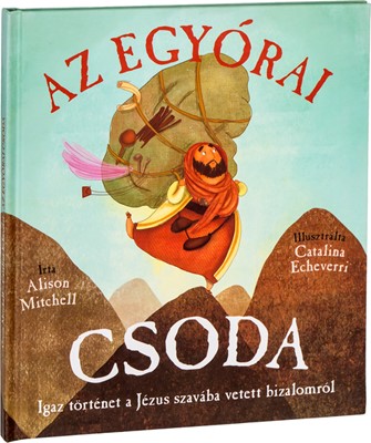 Az egyórai csoda (Keménytáblás)