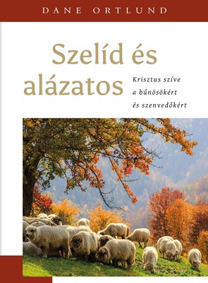 Szelíd és alázatos