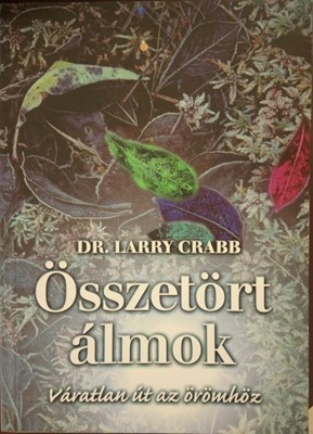 Összetört álmok (Papír) [Antikvár könyv]