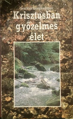 Krisztusban győzelmes élet