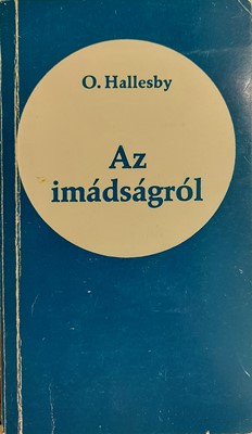 Az imádságról (Papír) [Antikvár könyv]