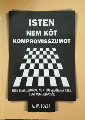 Isten nem köt kompromisszumot