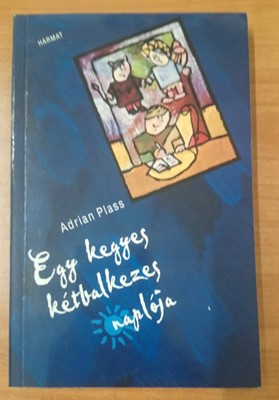 Egy kegyes kétbalkezes naplója (Papír) [Antikvár könyv]