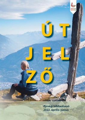 Útjelző 2022. április-június (Füzetkapcsolt)