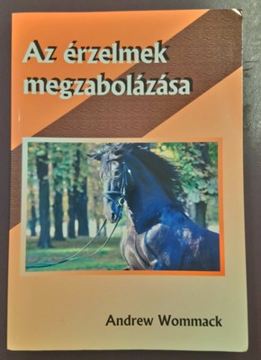 Az érzelmek megzabolázása (Papír) [Antikvár könyv]