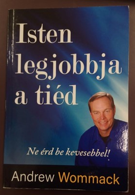 Isten legjobbja a tiéd (Papír) [Antikvár könyv]