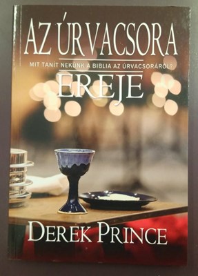 Az úrvacsora ereje (Papír) [Antikvár könyv]