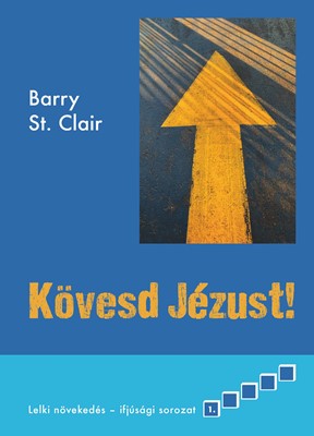 Kövesd Jézust (2. kiadás) (Papír)