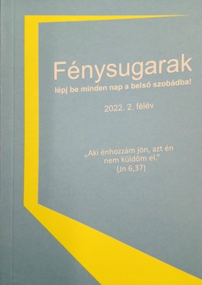 Fénysugarak 2022. II. félév