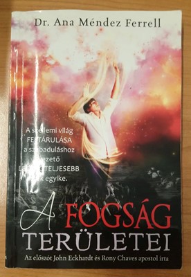 A fogság területei (Papír) [Antikvár könyv]